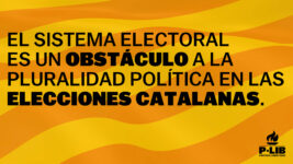 El sistema electoral es un obstáculo a la pluralidad política en las Elecciones Catalanas